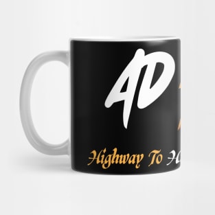 AD HD Highway To Hey Look A Squirrel Funny saying with lightening Mug